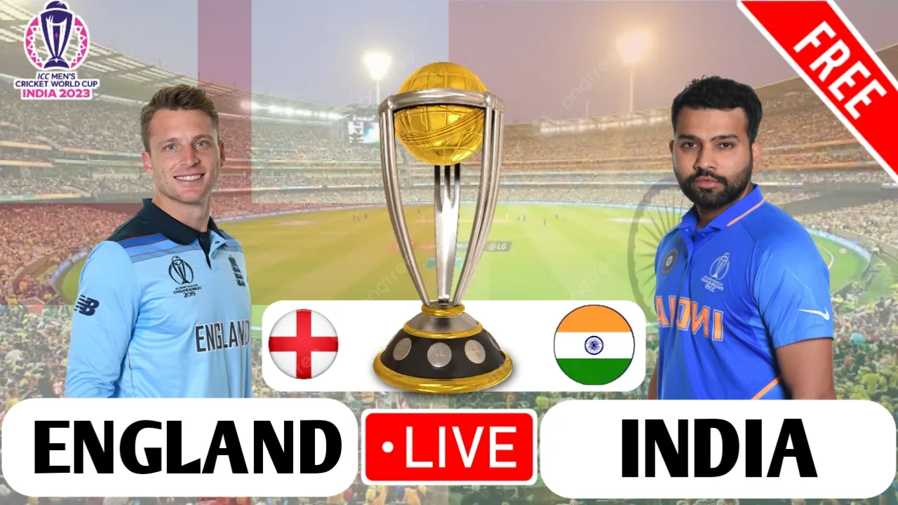 INDIA Vs ENGLAND,ICC World Cup 2023: IND Vs ENG Live Streaming